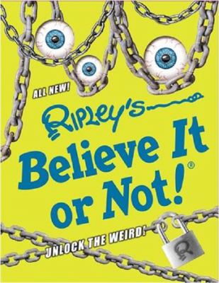 Ripley's believe it or not! : unlock the weird