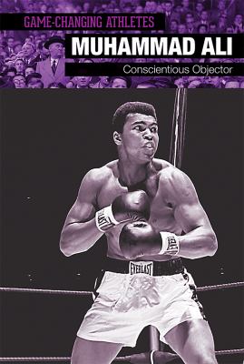 Muhammad Ali : conscientious objector