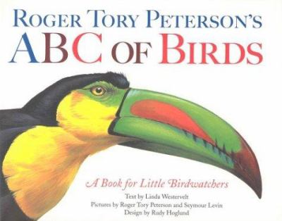Roger Tory Peterson's ABC of birds : a book for little birdwatchers