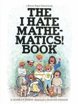 The Brown paper school presents The I hate mathematics! book