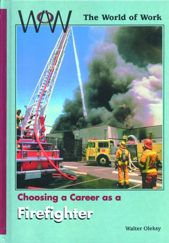 Choosing a career as a firefighter