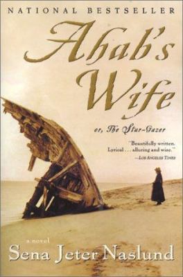 Ahab's wife, or, The star-gazer : a novel