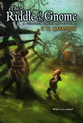 The riddle of the gnome : a further tales adventure