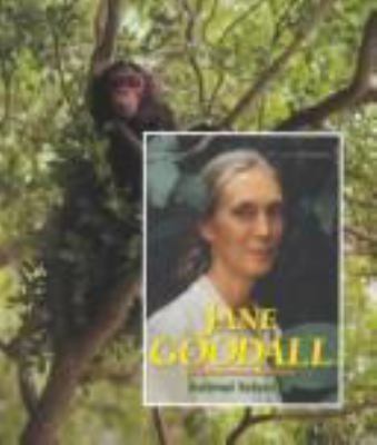 Jane Goodall : animal scientist