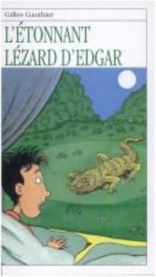 L'étonnant lézard d'Edgar