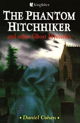 The phantom hitchhiker and other ghost mysteries
