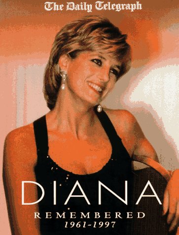Diana remembered : 1961-1997