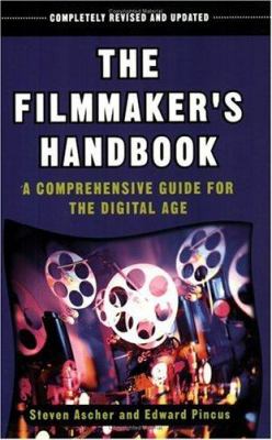 The filmmaker's handbook : a comprehensive guide for the digital age