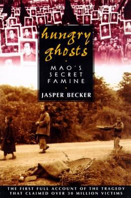 Hungry ghosts : Mao's secret famine