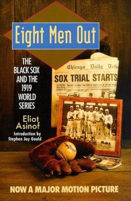 Eight men out : the Black Sox and the 1919 world series