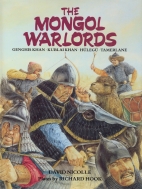 The Mongol warlords : Genghis Khan, Kublai Khan, Hülegü, Tamerlane