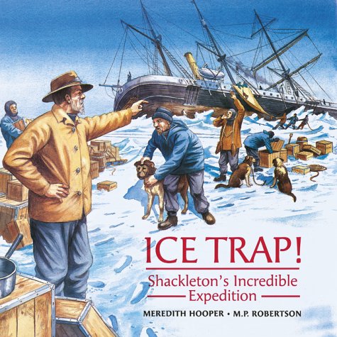 Ice trap! : Shackleton's Antarctic adventure