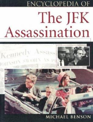 The encyclopedia of the JFK assassination