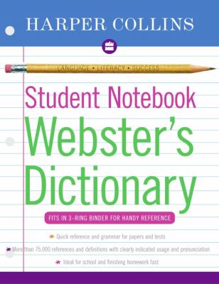 HarperCollins student notebook Webster's dictionary.
