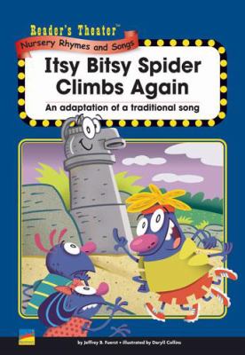 Itsy bitsy spider climbs again : an adaptation of a traditional song