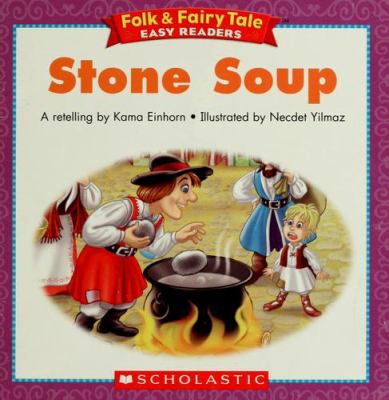 Stone soup : a retelling/