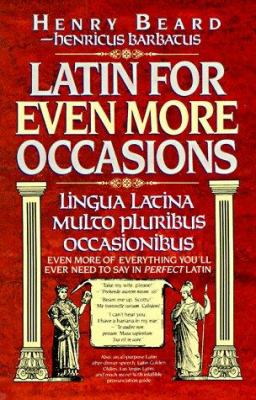 Latin for even more occasions = Lingua Latina multo pluribus occasionibus