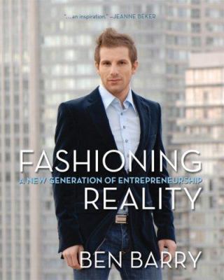 Fashioning reality : new generation entrepreneurship