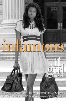 Infamous : an It Girl novel