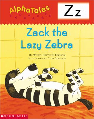Zack the lazy zebra