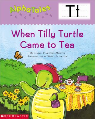 When Tilly Turtle came to tea