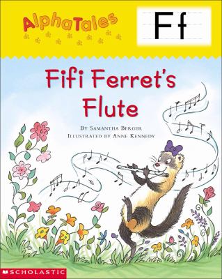 Fifi Ferret's flute