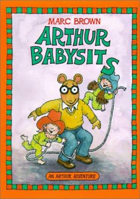 Arthur babysits : an Arthur adventure