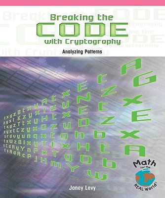 Breaking the code with cryptography : analyzing patterns