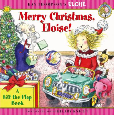 Merry Christmas, Eloise! : a lift-the-flap book