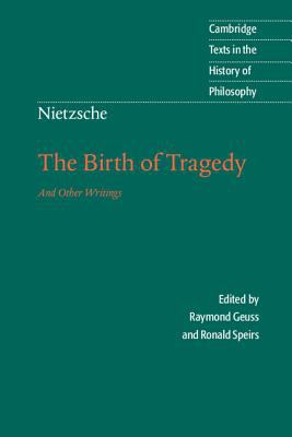 The birth of tragedy and other writings