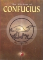 The wisdom of Confucius