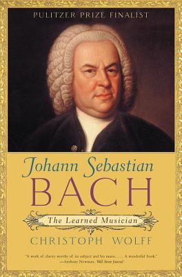 Johann Sebastian Bach : the learned musician