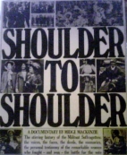 Shoulder to shoulder : a documentary