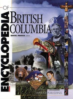 The encyclopedia of British Columbia