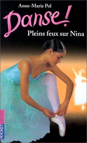 Pleins feux sur Nina