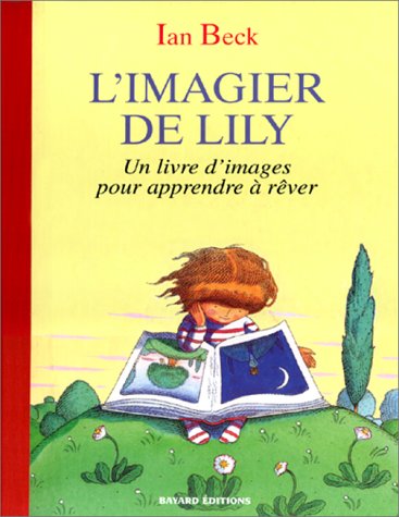 L'imagier de Lily : un livre d'images pour apprendre à rêver