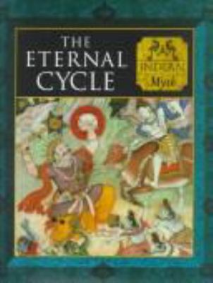 The eternal cycle : Indian myth