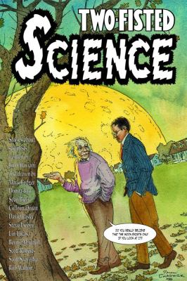 Two-Fisted science : [stories about scientists