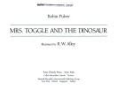 Mrs. Toggle and the dinosaur