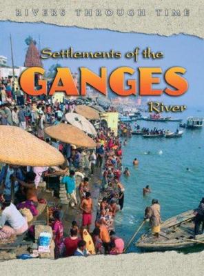 Settlements of the Ganges River