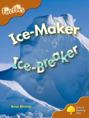 Ice-maker, ice-breaker