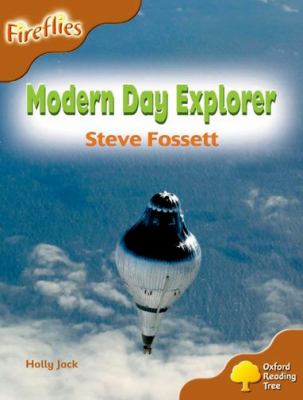 Modern day explorer : Steve Fossett