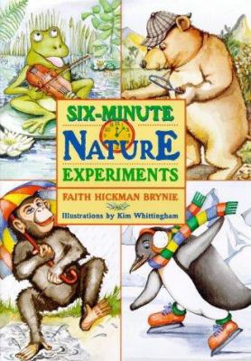 Six-minute nature experiments