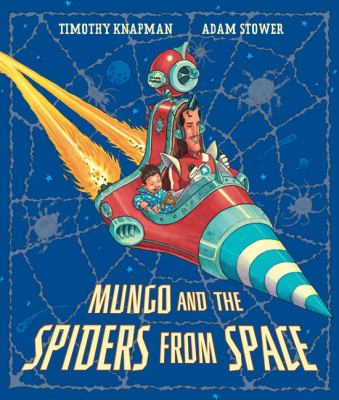 Mungo and the spiders from space