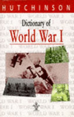Dictionary of World War I : [Ian V. Hogg]
