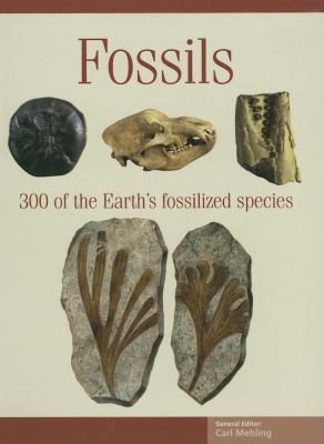 Fossils: 300 of the Earth's fossilized species.