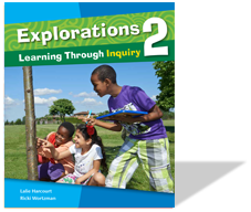 Explorations 2 : learning through inquiry