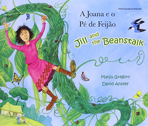 A Joana e o pé de feija?o = Jill and the beanstalk