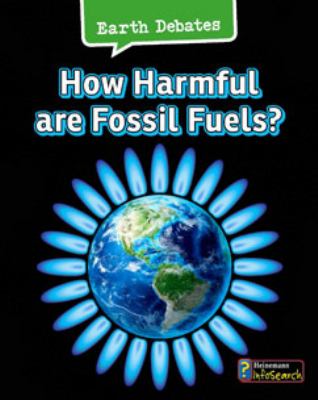 How harmful are fossil fuels?