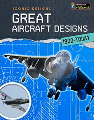 Great aircraft designs 1900-today
